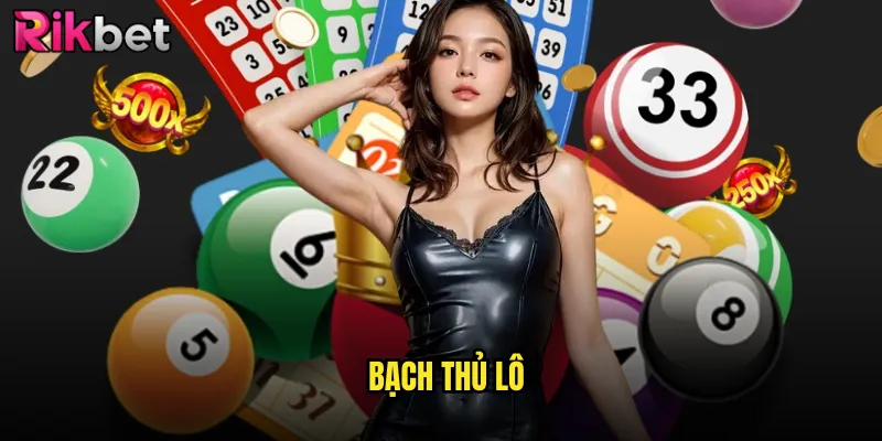 Bạch Thủ Lô Rikbet Miễn Phí Từ Cao Thủ Lô Đề Hàng Đầu 1 Bạch Thủ Lô