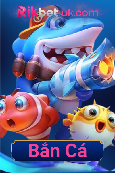 bắn cá rikbet