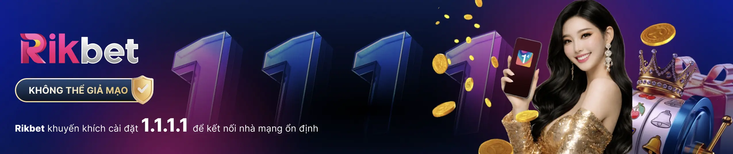 tải ứng dụng 1.1.1.1 để truy cập rikbet không bị chặn